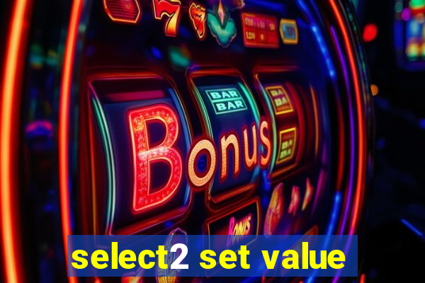 select2 set value